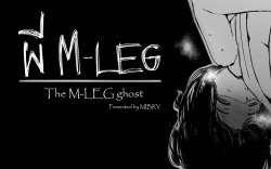 The M-LEG ghost