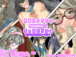 Majime Megane → CHANGE → Gal Bitch → Konna no Oboetara... mou!