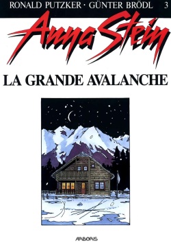 [Ronald Putzker - Günter Brödl] Anna Strein T03 - La grande Avalanche [French] page 2