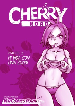 Cherry Road Parte 2: Mi vida con una Zombie