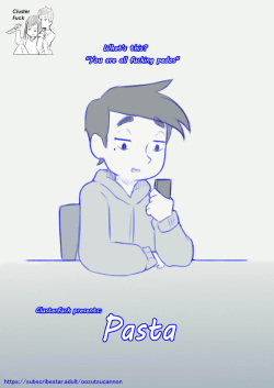 [Oozutsu Cannon] Clusterfuck Presents: Pasta (Ongoing) page 1