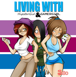 Living With Hipstergirl and Gamergirl