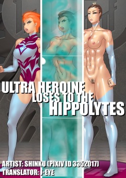 Ultra Heroine wa Hippolytes Nanka ni Makena…… | Ultra Heroine Loses to the Hippolytes