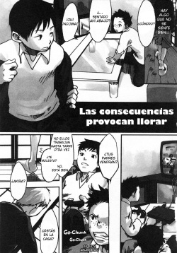 Las consecuencias provocan llorar